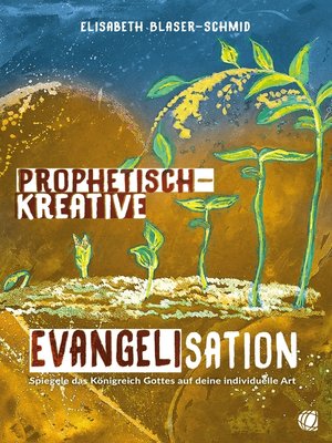 cover image of Prophetisch-kreative Evangelisation